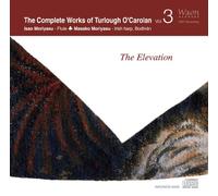 ターロック・オキャロラン作品全集:第3巻 (The Complete Works of Turlough O'Carolan Vol.3)