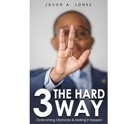 3 The Hard Way