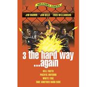 3 the Hard Way Again - 3 the Hard Way Again