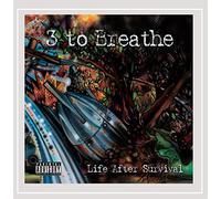 3 To Breathe - Life After Survival