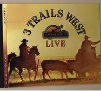 3 Trails West - 3 Trails West Live: At Silver Dollar City