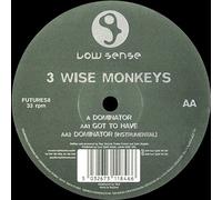 3 Wise Monkeys - Dominator