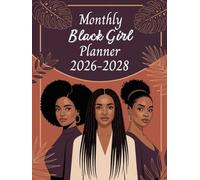 3-Year Black Girl Monthly Planner 2026-2028: 36-Month Appointment Book | Schedule Organizer from January 2026 to December 2028 | Large Size | 103 Pages.