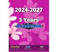 3 Years Academic Calendar Monthly Planner: Year Starting July to June - Week Starting Monday to Sunday - With Holidays - Letter Size 8.5x11" - Elegant Pink Cover Design For Women