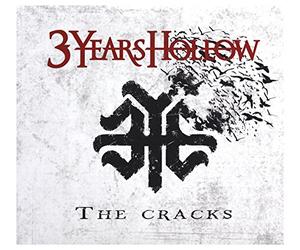 3 Years Hollow - The Cracks