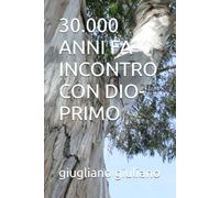 30.000 ANNI FA-INCONTRO CON DIO-PRIMO