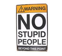 30,5 x 20,3 cm Pub, Bar, Home Wall Decor Souvenir da Appendere in Metallo targhe placca di Piastra, No Stupid People Beyond This Point, 8 x 12 Inches
