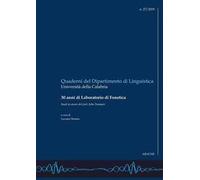 30 anni di Laboratorio di fonetica. Studi in onore del prof. John Trumper