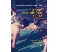30 anni di subbuteo a Pisa