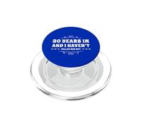 30 ° Anniversario 30 Anni non l"hanno ucciso per sua moglie PopSockets PopGrip per MagSafe