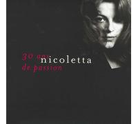 Nicoletta - 30 Ans De Passion