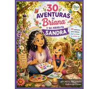30 aventuras de Briana y su abuelita Sandra: libro para colorear