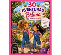 30 aventuras de Briana y su amiga susan: Libro para colorear