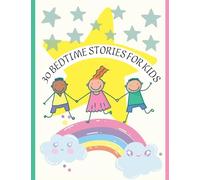 30 Bedtime Stories for Kids