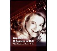 30 Caprices For Flute (A Stude Guide With Amy Porter)