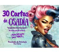 30 Cartas de OSADÍA: (Terapia Narrativa Irreverente)