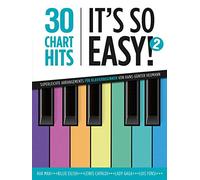 30 Chart-Hits - It's so easy! 2: Superleichte Arrangements für Klavierbeginner von Hans-Günter Heumann