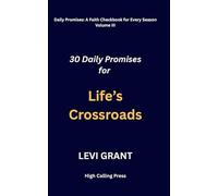 30 Daily Promises for Life’s Crossroads: 3
