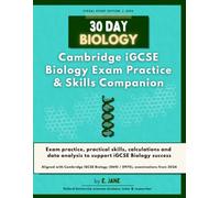 30 Day Biology: Cambridge iGCSE Exam Practice & Skills Companion: Exam-Style Questions, Required Practicals, Data Analysis & Maths Skills for Cambridge iGCSE Biology (0610 / 0970)