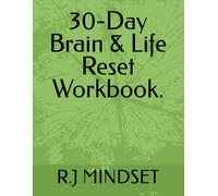 30-Day Brain & Life Reset Workbook.