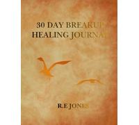 30-Day Breakup Healing Journal