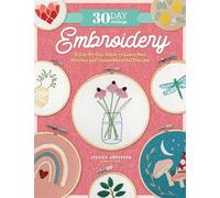 Jessica Anderson 30 Day Challenge: Embroidery (Tascabile) 30-Day Craft Challenge