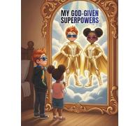 30-Day Christian Activity Book for Kids Ages 3-6 with Bible Verses: My God-Given Superpowers: Daily Faith-Building Adventures Through Coloring, Crafts ... Sunday School & Homeschool Families