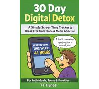 30 Day Digital Detox: A Simple Screen Time Tracker to Break Free from Phone & Media Addiction