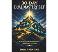 30-Day Dual Mastery Set: Comunicación de Alto Impacto y Mentalidad de Riqueza