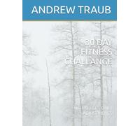 30 DAY FITNESS CHALLANGE: NO EXCUSES ONLY ADJUSTMENTS