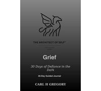 30-Day Guided Journal Grief: 30 Days of Defiance in the Dark