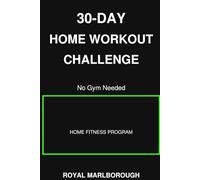 30-Day Home Workout Challenge: no gym needed.