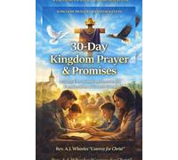 30-Day Kingdom Prayer & Promises: A Daily Devotional and Journal for Families & Small Church Groups