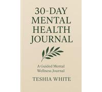 30-Day Mental Health Journal: Reset • Reflect • Rise