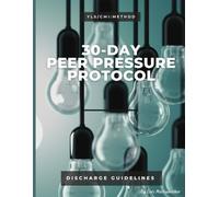 30-Day Peer Pressure Protocol