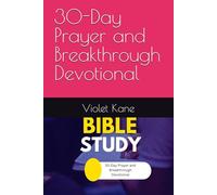 30-Day Prayer and Breakthrough Devotional