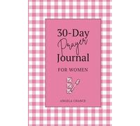 30-Day Prayer Journal for Women - Pink and White Checkered Design: Track Daily Prayer, Gratitude, and Scriptures