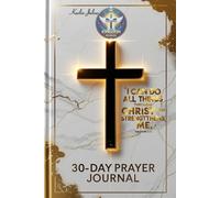 30-Day Prayer Journal: Gold Edition - Daily Gratitude, Prayer Notes, and Reflection Space for Spiritual Growth