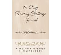 30-Day Reading Challenge Journal: A Simple Planner to Build a Consistent Reading Habit