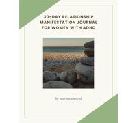 30-Day Relationship Manifestation Journal for Women with ADHD