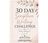 30 Day Scripture Writing Challenge