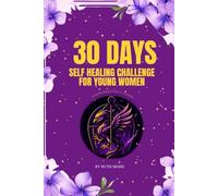 30-Day Self-Healing Challenge for Young Women