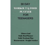 30-Day Workout & Food Planner for Teenagers