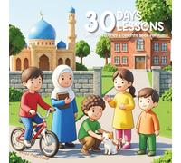 30 Days 30 Lessons: Ramadan Stories & Coloring Book for Kids