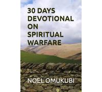 30 DAYS DEVOTIONAL ON SPIRITUAL WARFARE