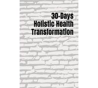 30-Days Holistic Health Transformation