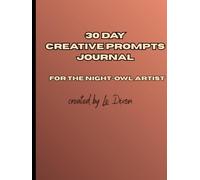 30 DAYS OF CREATIVE PROMPTS FOR THE NIGHT OWL