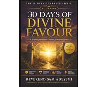 30 Days of Divine Favour: A 30-Day Journey to Genuine, Unearned Grace