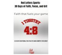 30 Days of Faith, Focus, and Grit: Faith that fuels your game