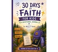 30 Days of Faith for Kids: A Devotional Journal